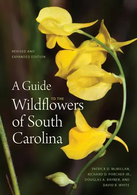 Sprievodca divokými kvetmi Južnej Karolíny - A Guide to the Wildflowers of South Carolina