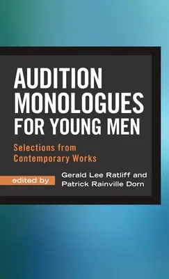 Monológy na konkurz pre mladých mužov: Výber zo súčasných diel - Audition Monologues for Young Men: Selections from Contemporary Works