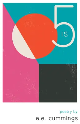 is 5 - Poézia od e.e. cummingsa - is 5 - Poetry by e.e. cummings