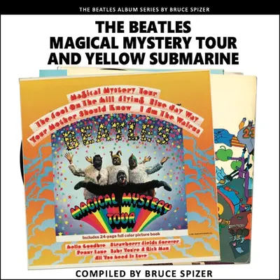 The Magical Mystery Tour a Yellow Submarine - The Magical Mystery Tour and Yellow Submarine
