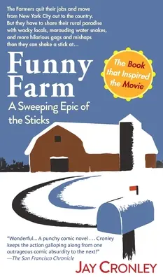 Zábavná farma: Rozsiahla epopeja o paličkách - Funny Farm: A Sweeping Epic of the Sticks