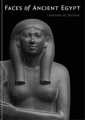 Tváre starovekého Egypta: Portréty z Múzea výtvarných umení v Bostone - Faces of Ancient Egypt: Portraits from the Museum of Fine Arts, Boston