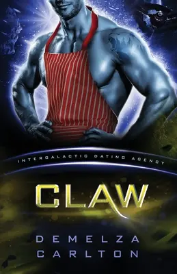 Pazúr: Kolónia: (Intergalaktická zoznamovacia agentúra): Mimozemská scifi romanca: - Claw: Colony: Nyx #3 (Intergalactic Dating Agency): An Alien Scifi Romance: