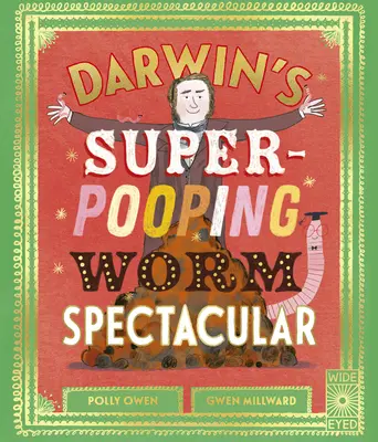 Darwinov superpohyb červa Spectacular - Darwin's Super-Pooping Worm Spectacular