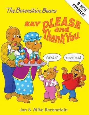 Medvedíky Berenstainové prosia a ďakujú - The Berenstain Bears Say Please and Thank You
