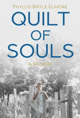 Quilt of Souls (Prikrývka duší): Spomienková kniha - Quilt of Souls: A Memoir