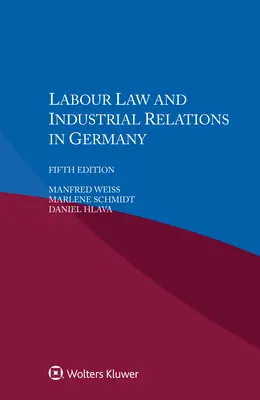 Pracovné právo a pracovné vzťahy v Nemecku - Labour Law and Industrial Relations in Germany