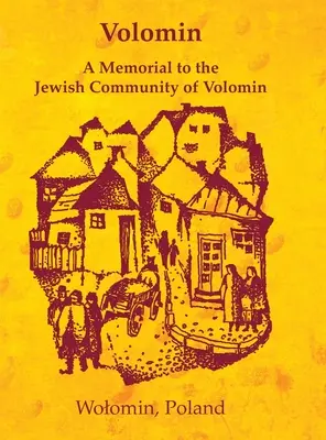 Volomin; pamätník židovskej komunity vo Volomine (Wolomin, Poľsko) - Volomin; a Memorial to the Jewish Community of Volomin (Wolomin, Poland)