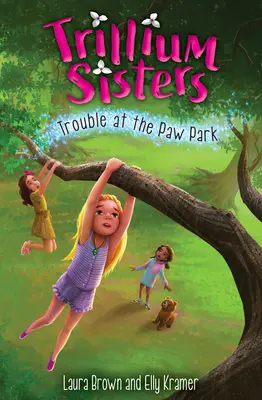 Trillium Sisters 4: Problémy v parku pre labky - Trillium Sisters 4: Trouble at the Paw Park