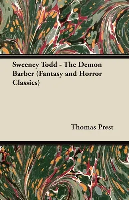 Sweeney Todd - Holič démonov (Fantasy a hororová klasika) - Sweeney Todd - The Demon Barber (Fantasy and Horror Classics)