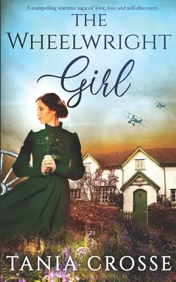 THE WHEELWRIGHT GIRL strhujúca vojnová sága o láske, strate a sebapoznaní - THE WHEELWRIGHT GIRL a compelling wartime saga of love, loss and self-discovery