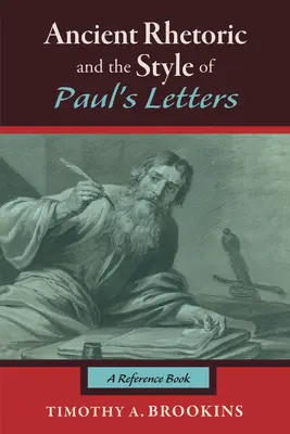 Antická rétorika a štýl Pavlových listov - Ancient Rhetoric and the Style of Paul's Letters