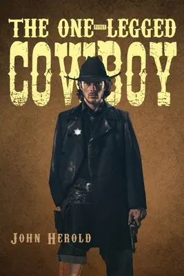 Jednonohý kovboj - The One-Legged Cowboy