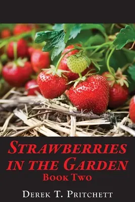 Jahody v záhrade: Kniha druhá - Strawberries in the Garden: Book Two