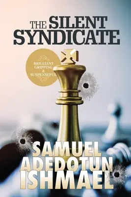 Tichý syndikát - The Silent Syndicate