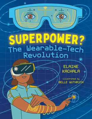 Superveľmoc? Revolúcia v nositeľných technológiách - Superpower?: The Wearable-Tech Revolution