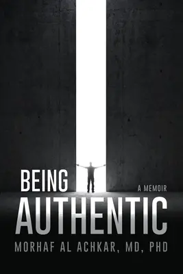 Byť autentický: A Memoir - Being Authentic: A Memoir