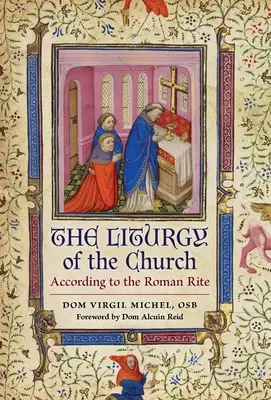 Liturgia Cirkvi: Liturgia podľa rímskeho obradu - The Liturgy of the Church: According to the Roman Rite