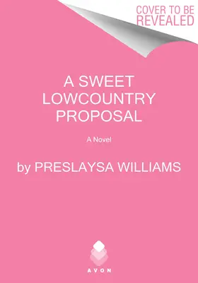 Sladký návrh z nížiny - A Sweet Lowcountry Proposal
