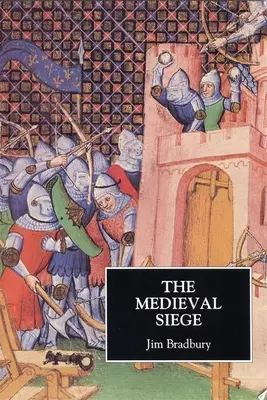Stredoveké obliehanie - The Medieval Siege