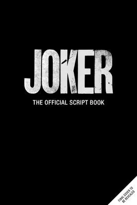 Joker: Oficiálna kniha scenárov - Joker: The Official Script Book