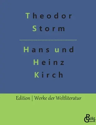 Hans a Heinz Kirch - Hans und Heinz Kirch