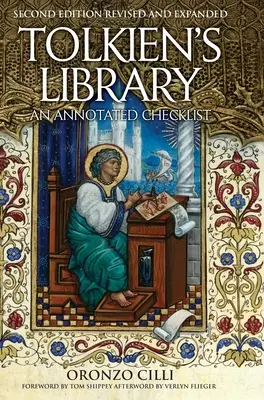 Tolkienova knižnica: Annotated Checklist: Druhé revidované a rozšírené vydanie - Tolkien's Library: An Annotated Checklist: Second Edition Revised and Expanded