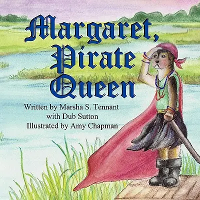 Margaret, kráľovná pirátov - Margaret, Pirate Queen