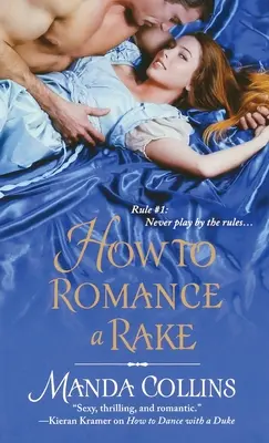 Ako zaujať milenca - How to Romance a Rake