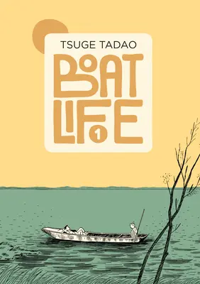 Život na lodi 1. zväzok - Boat Life Vol. 1