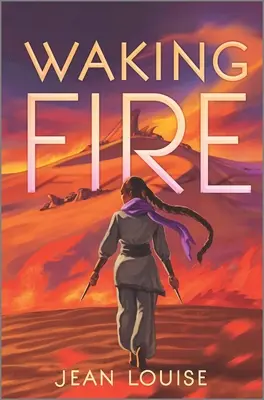 Prebúdzajúci sa oheň - Waking Fire