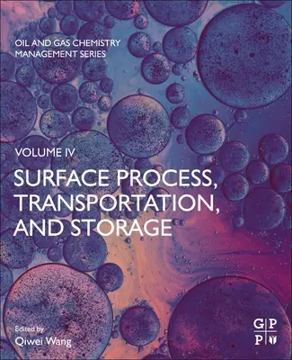 Povrchový proces, preprava a skladovanie - Surface Process, Transportation, and Storage