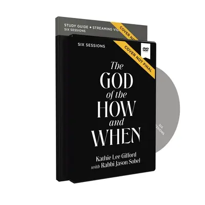 Boh ako a kedy Študijná príručka s DVD - The God of the How and When Study Guide with DVD