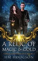Relikvia kúzla a zlata - A Relic Of Magic And Gold