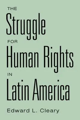 Boj za ľudské práva v Latinskej Amerike - The Struggle for Human Rights in Latin America