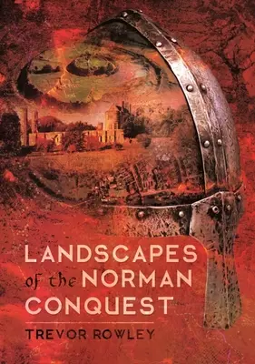 Krajiny normanského dobývania - Landscapes of the Norman Conquest