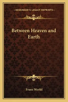 Medzi nebom a zemou - Between Heaven and Earth
