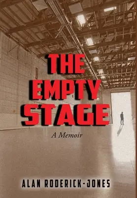 Prázdne javisko: Spomienky - The Empty Stage: A Memoir