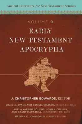 Rané novozákonné apokryfy: 9 - Early New Testament Apocrypha: 9