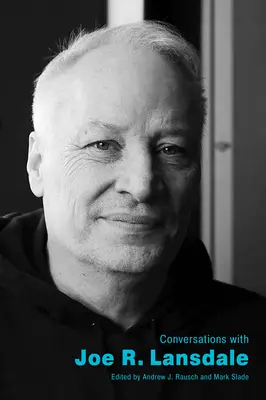 Rozhovory s Joe R. Lansdaleom - Conversations with Joe R. Lansdale