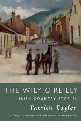 Wily O'Reilly: Írske vidiecke príbehy - Wily O'Reilly: Irish Country Stories