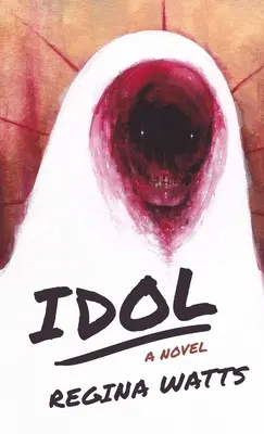 Idol: Hororový román - Idol: A Horror Novel
