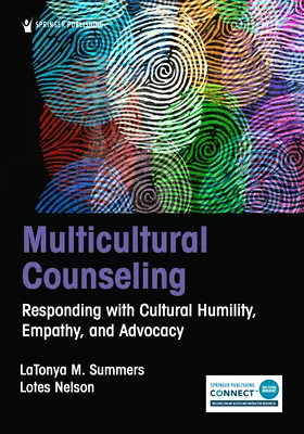 Multikultúrne poradenstvo: Kultúrna pokora, empatia a obhajoba: Ako reagovať s kultúrnou pokorou, empatiou a obhajobou - Multicultural Counseling: Responding with Cultural Humility, Empathy, and Advocacy