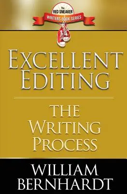 Vynikajúce spracovanie: Proces písania - Excellent Editing: The Writing Process