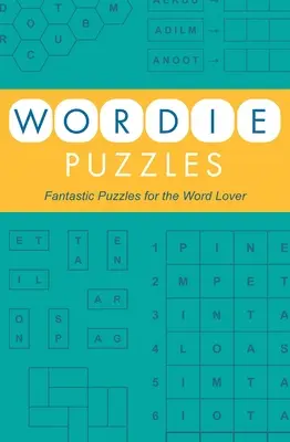 Slovné hádanky: Fantastické hádanky pre milovníkov slov - Wordie Puzzles: Fantastic Puzzles for the Word Lover