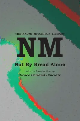 Nie len chlebom - Not By Bread Alone