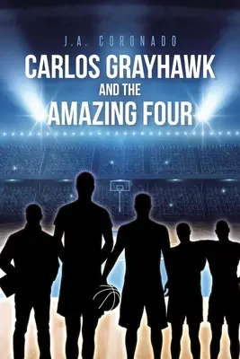 Carlos Grayhawk a úžasná štvorica - Carlos Grayhawk and the Amazing Four