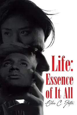 Život: Život a jeho podstata: 1. - Life: Essence of It All