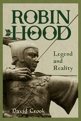 Robin Hood: legenda a skutočnosť - Robin Hood: Legend and Reality