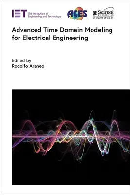 Pokročilé modelovanie v časovej oblasti pre elektrotechniku - Advanced Time Domain Modeling for Electrical Engineering